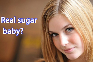How to tell if a potential sugar baby is real sugar baby or not